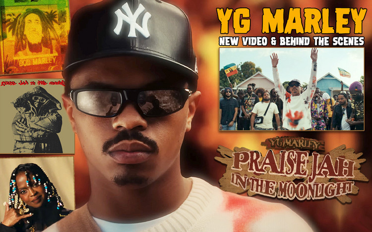 YG Marley - Praise Jah In The Moonlight | New Video & Behind The Scenes
